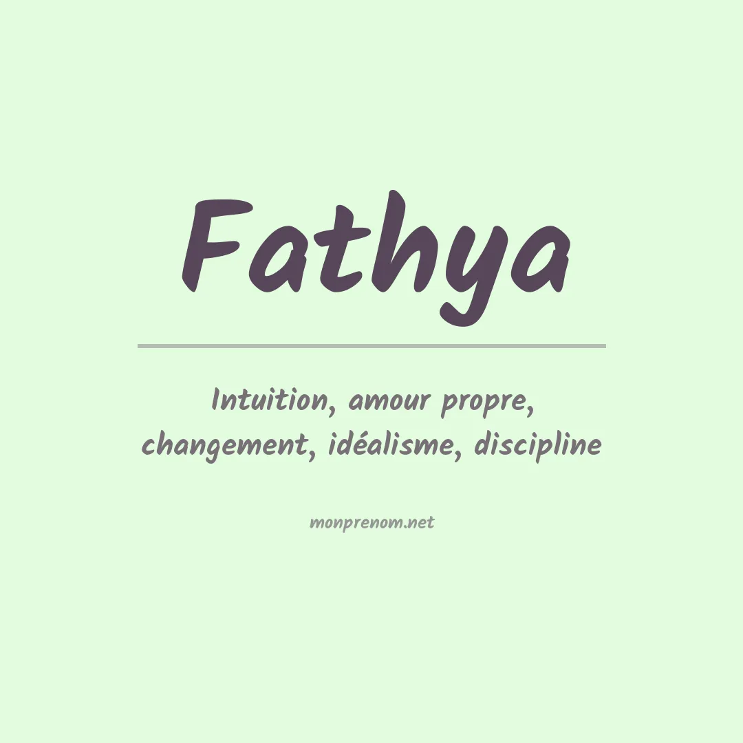 Signification du prénom Fathya