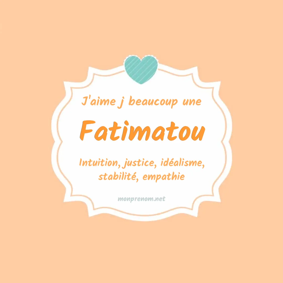 J'aime beaucoup Fatimatou