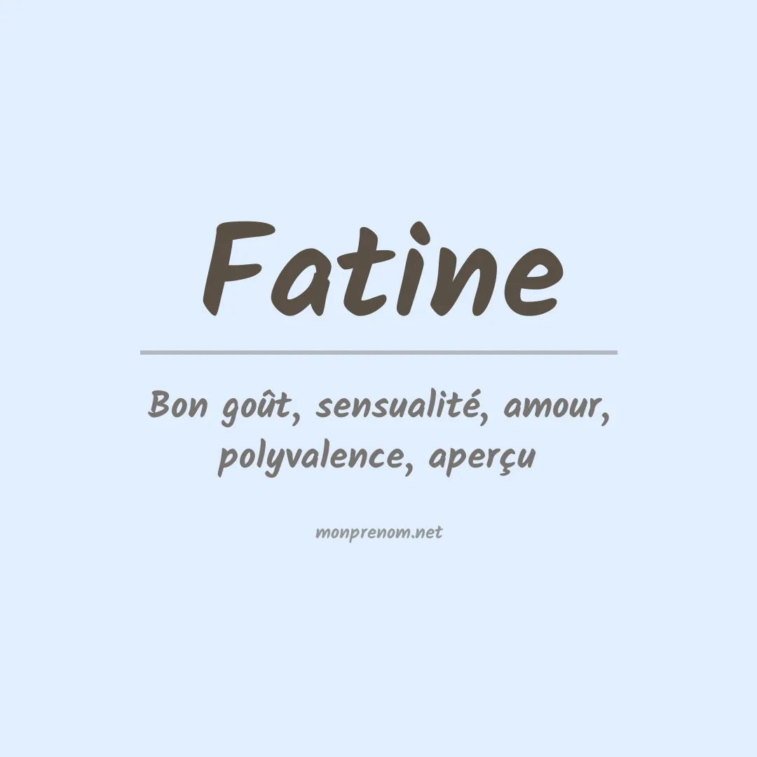 Signification du prénom Fatine