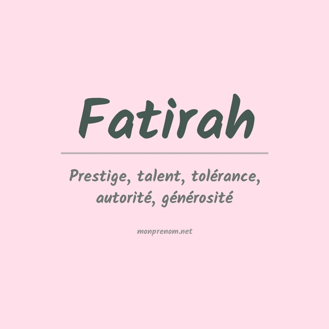 Signification du prénom Fatirah