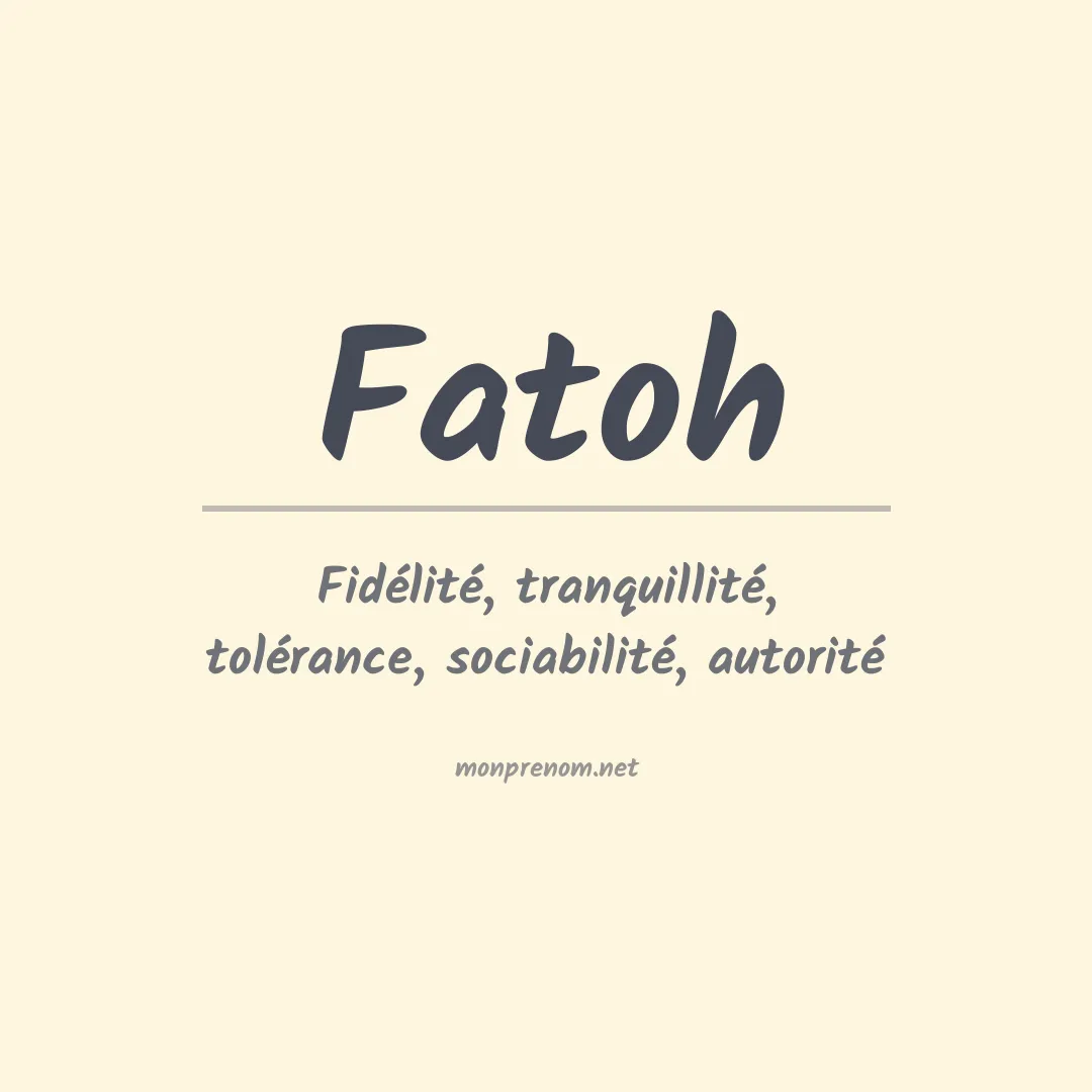 Signification du prénom Fatoh