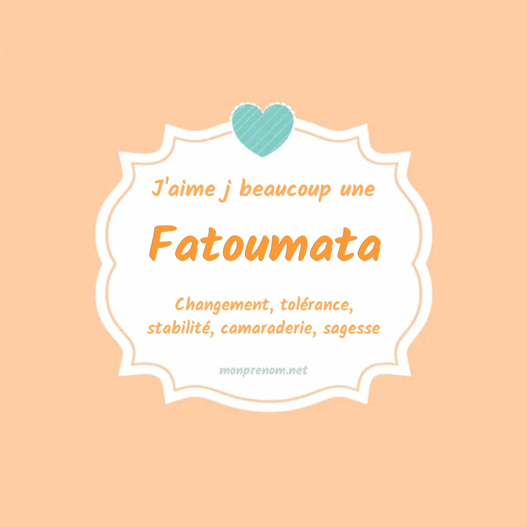 J'aime beaucoup Fatoumata