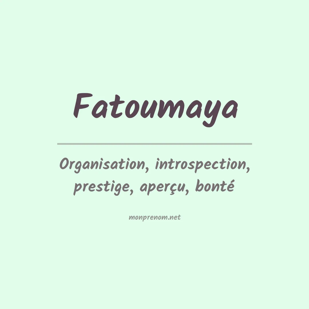 Prénom Fatoumaya