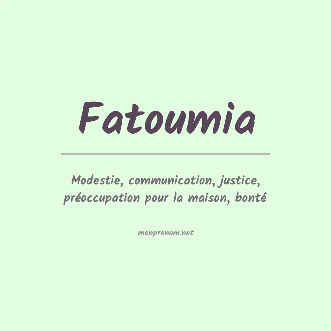 Signification du prénom Fatoumia