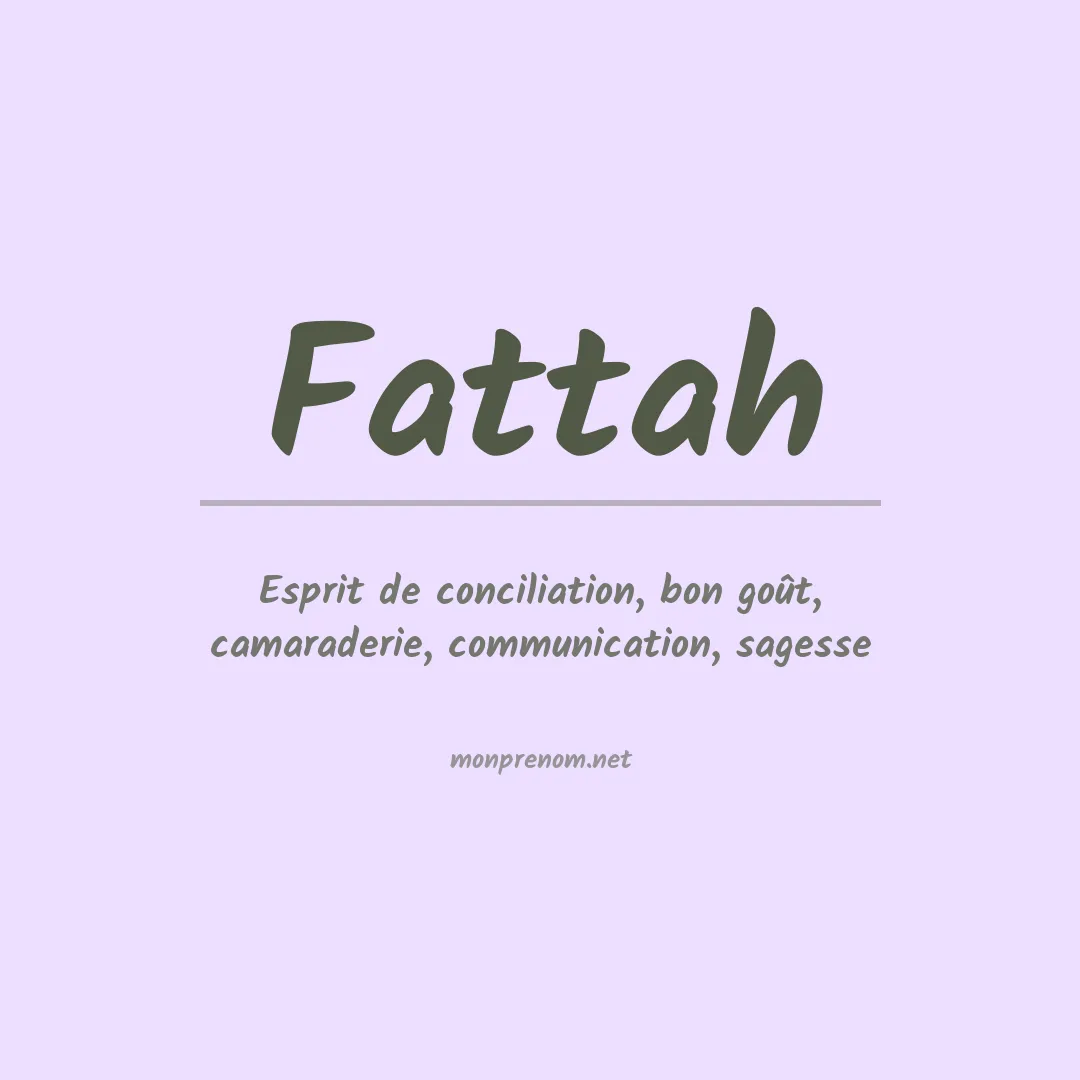 Signification du prénom Fattah