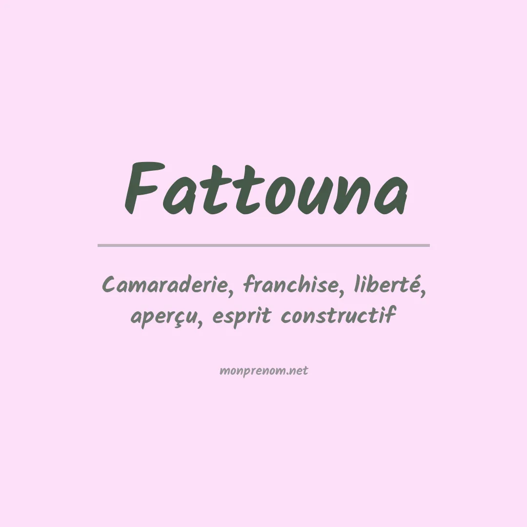 Signification du prénom Fattouna
