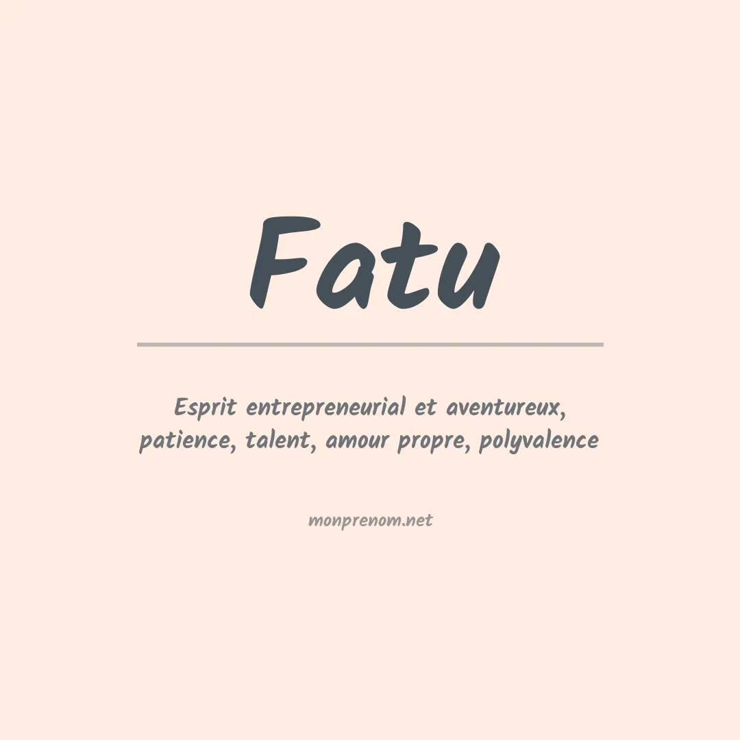 Signification du prénom Fatu