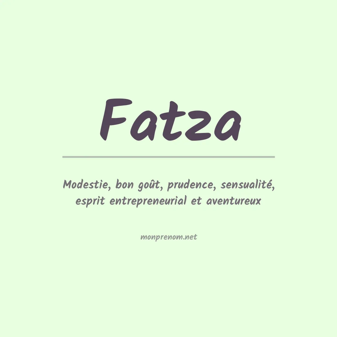 Signification du prénom Fatza