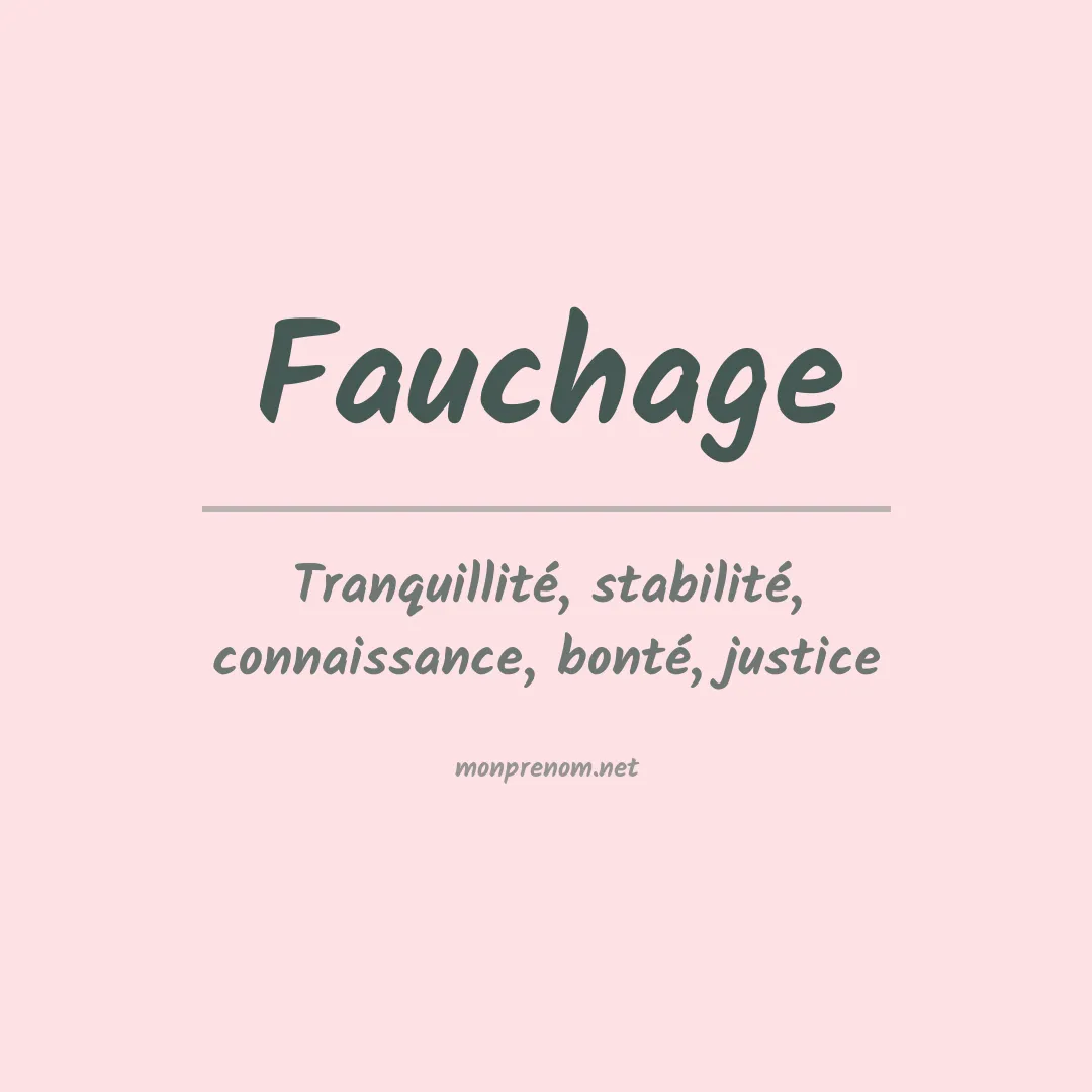 Signification du prénom Fauchage