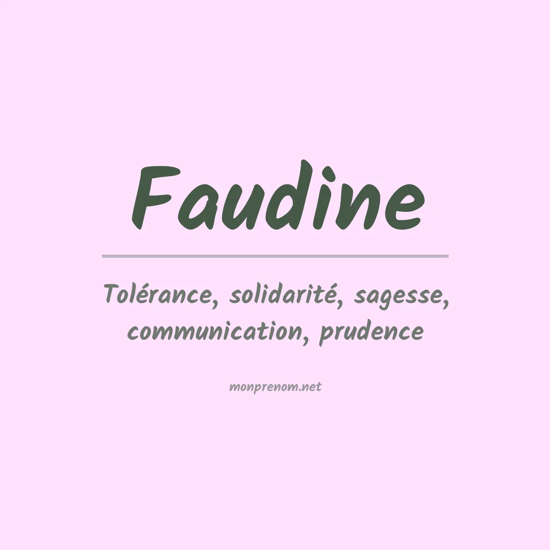 Signification du prénom Faudine