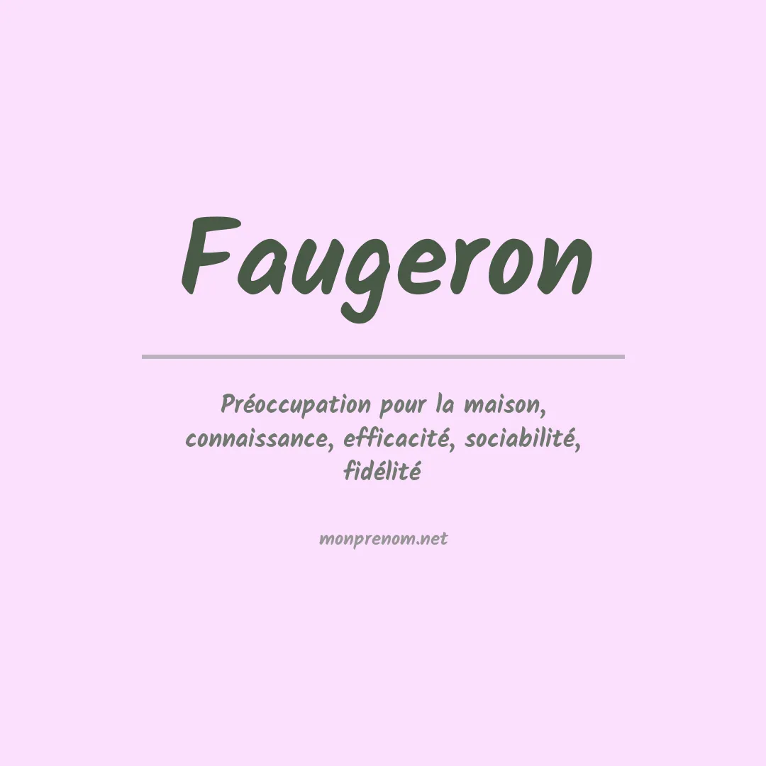 Signification du prénom Faugeron