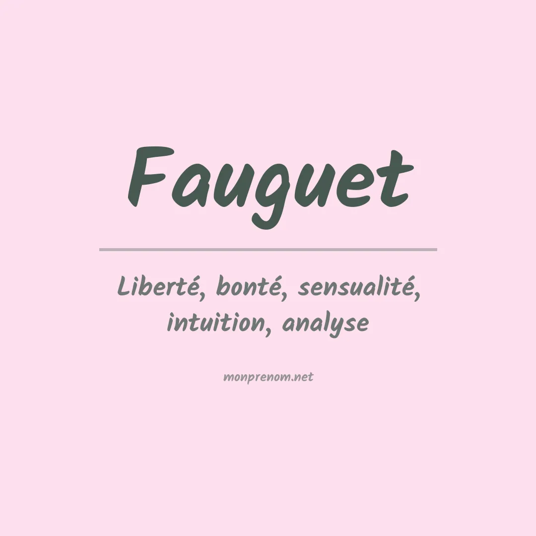 Signification du prénom Fauguet