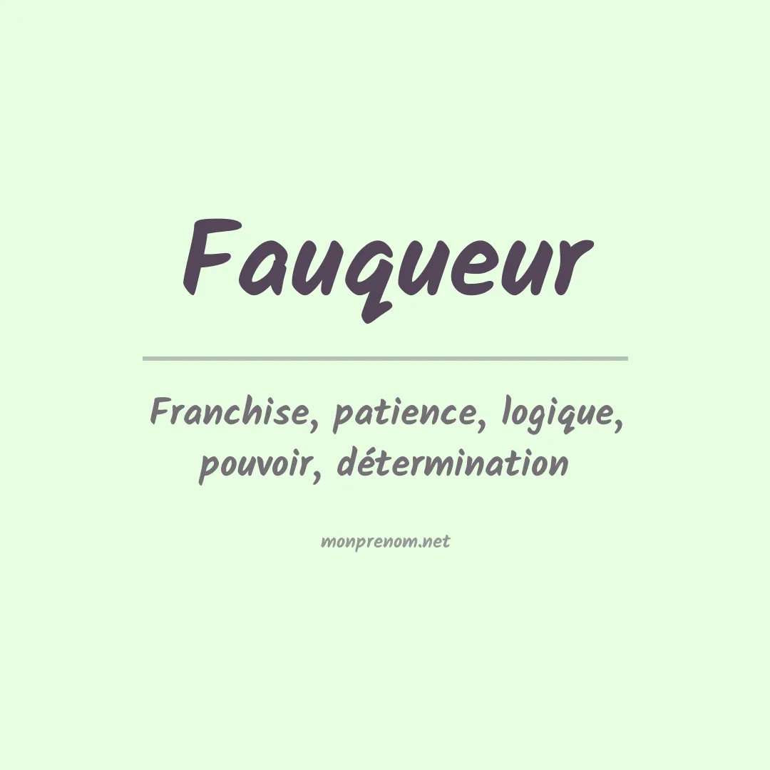 Signification du prénom Fauqueur