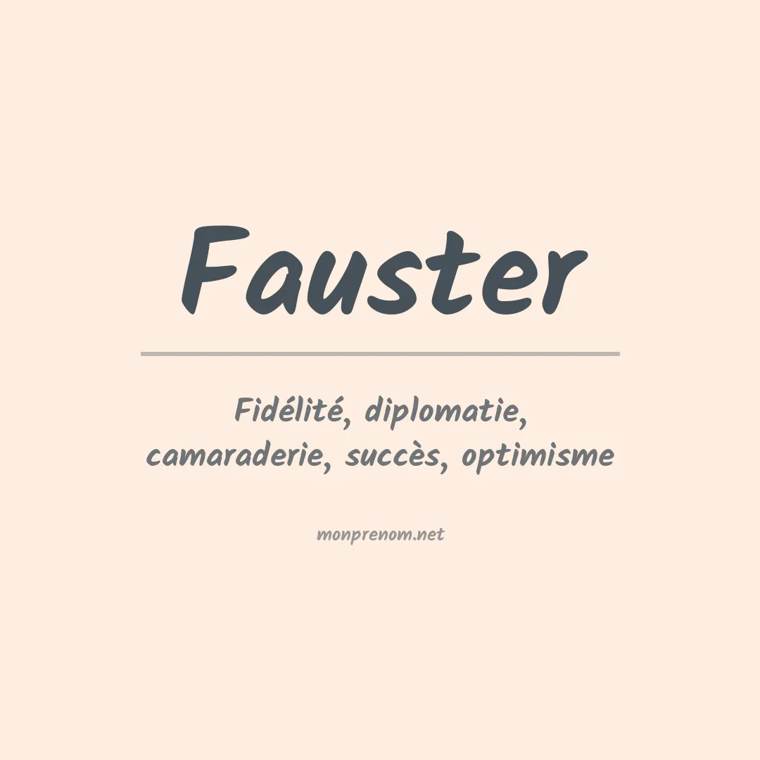 Signification du prénom Fauster