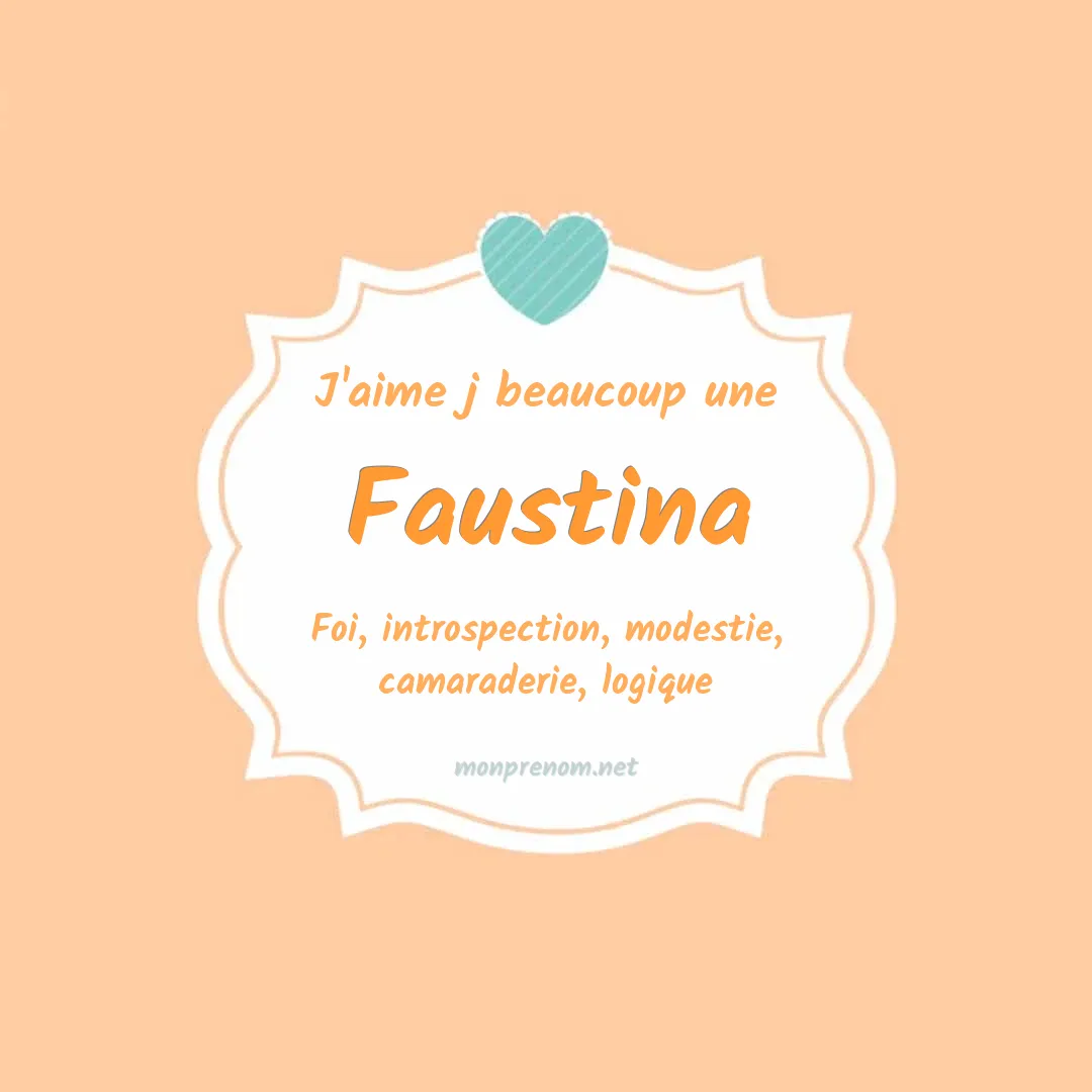 J'aime beaucoup Faustina