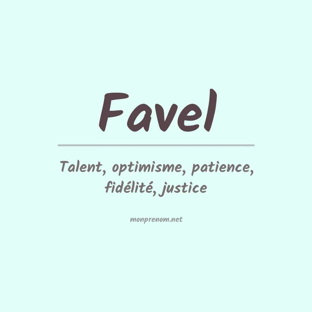 Signification du prénom Favel
