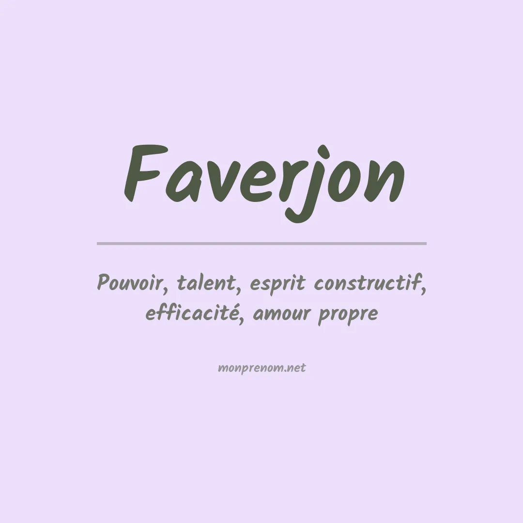 Signification du prénom Faverjon