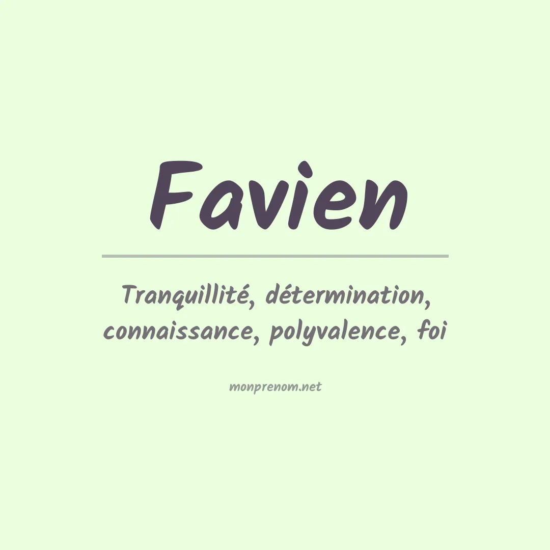 Signification du prénom Favien