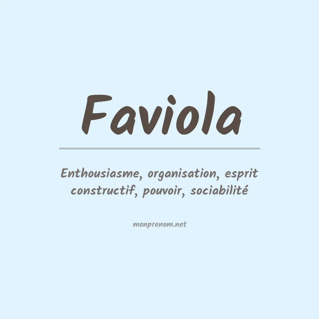 Signification du prénom Faviola