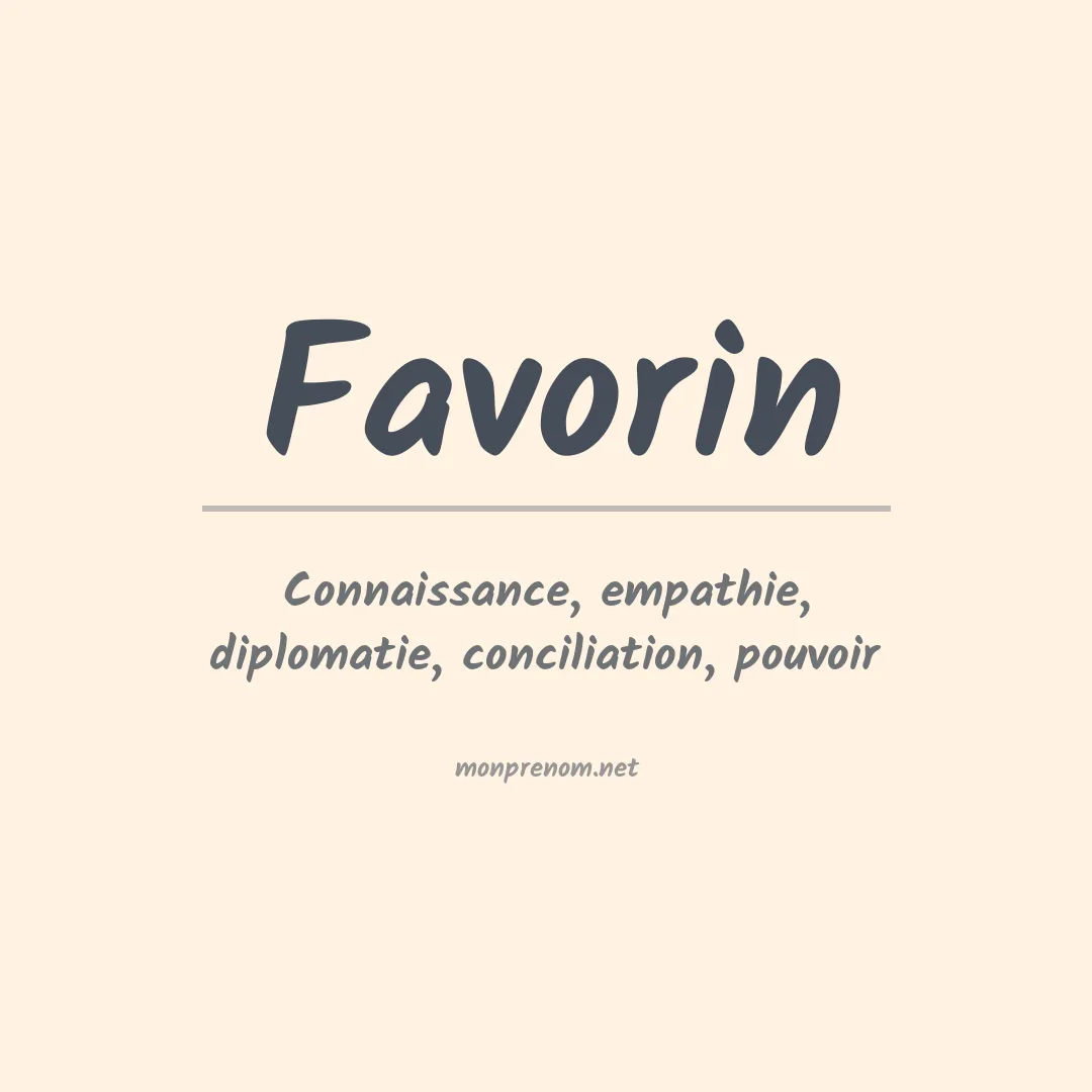Signification du prénom Favorin