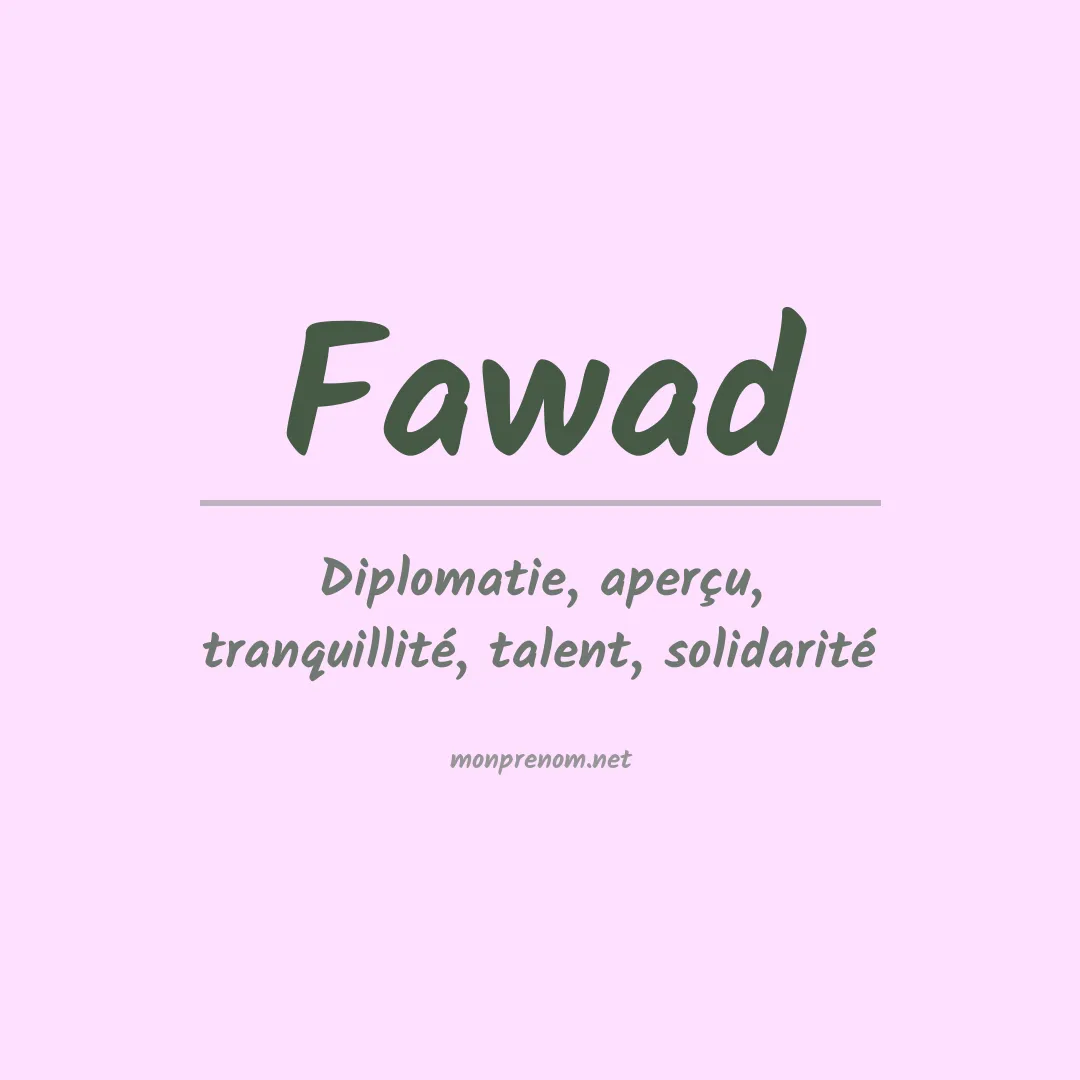 Signification du prénom Fawad