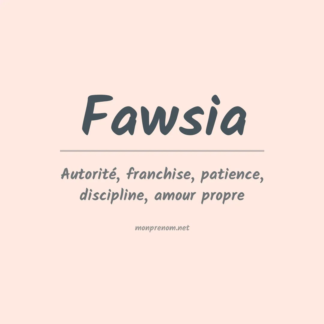 Signification du prénom Fawsia