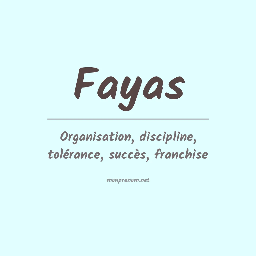 Signification du prénom Fayas