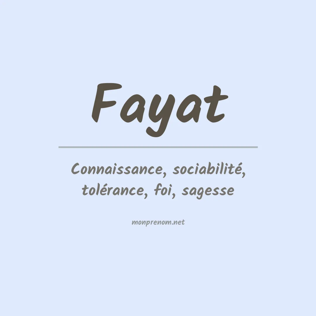 Signification du prénom Fayat