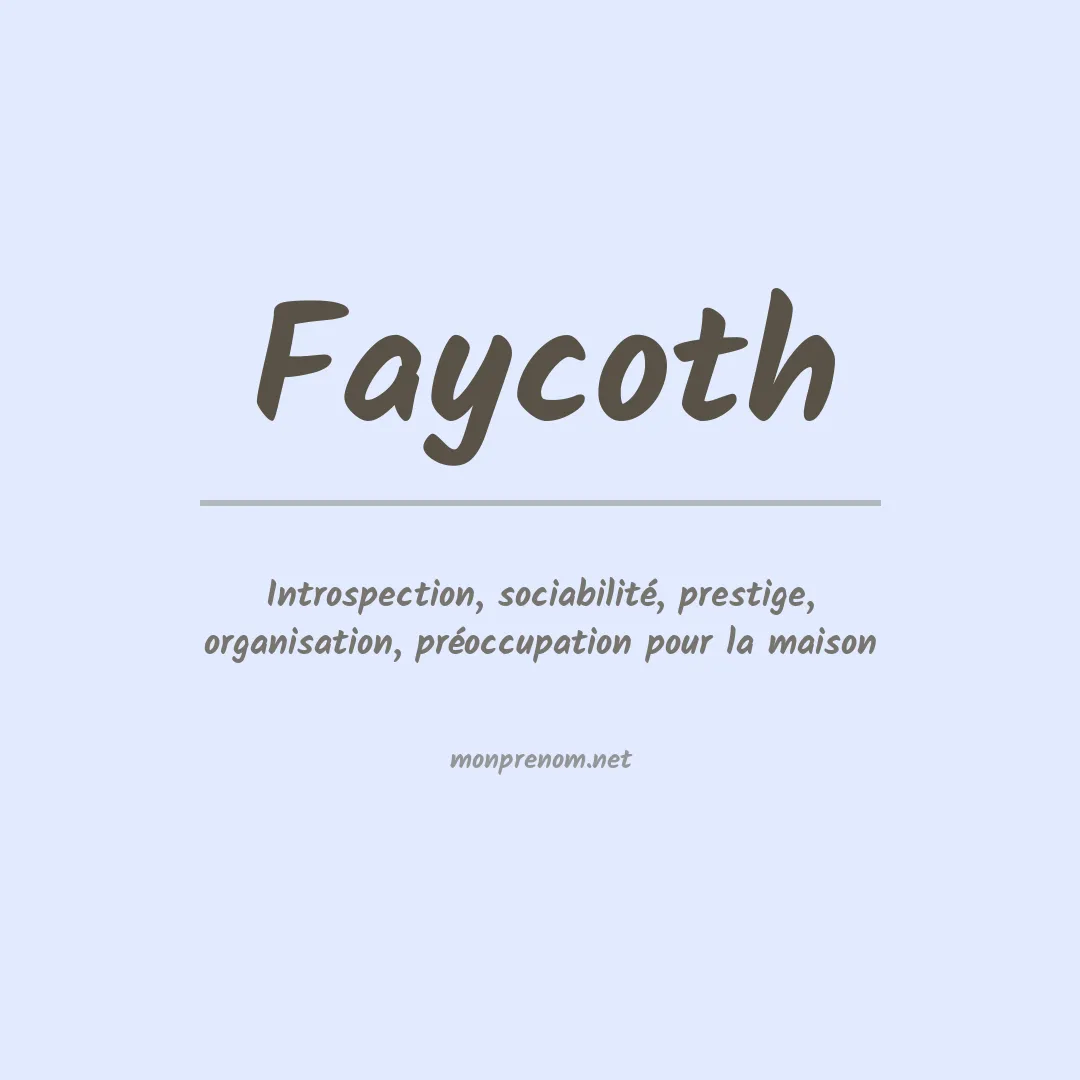 Signification du prénom Faycoth