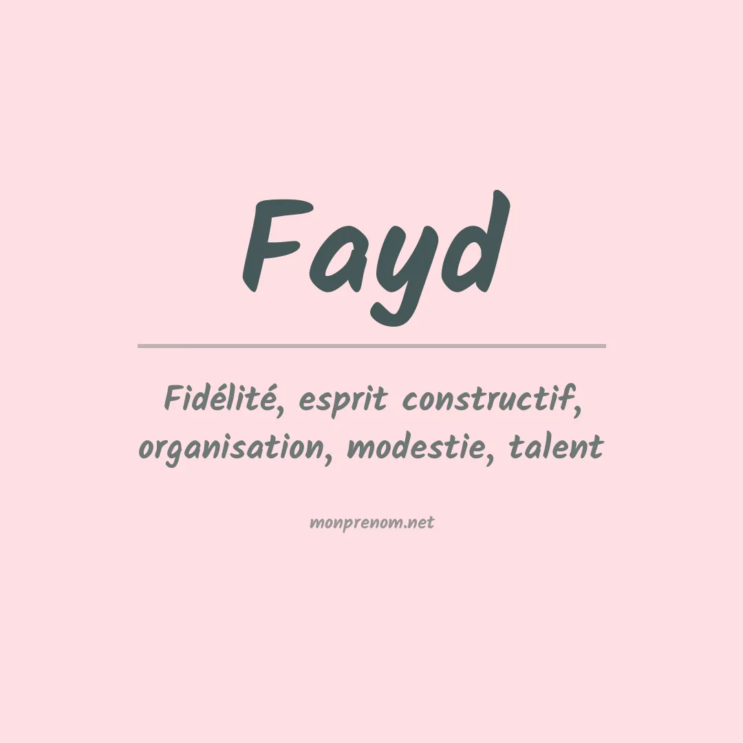 Signification du prénom Fayd