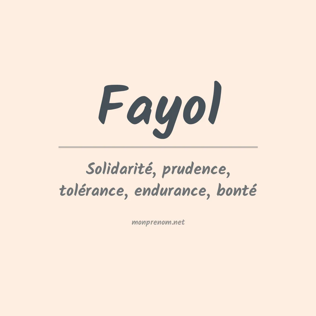 Signification du prénom Fayol