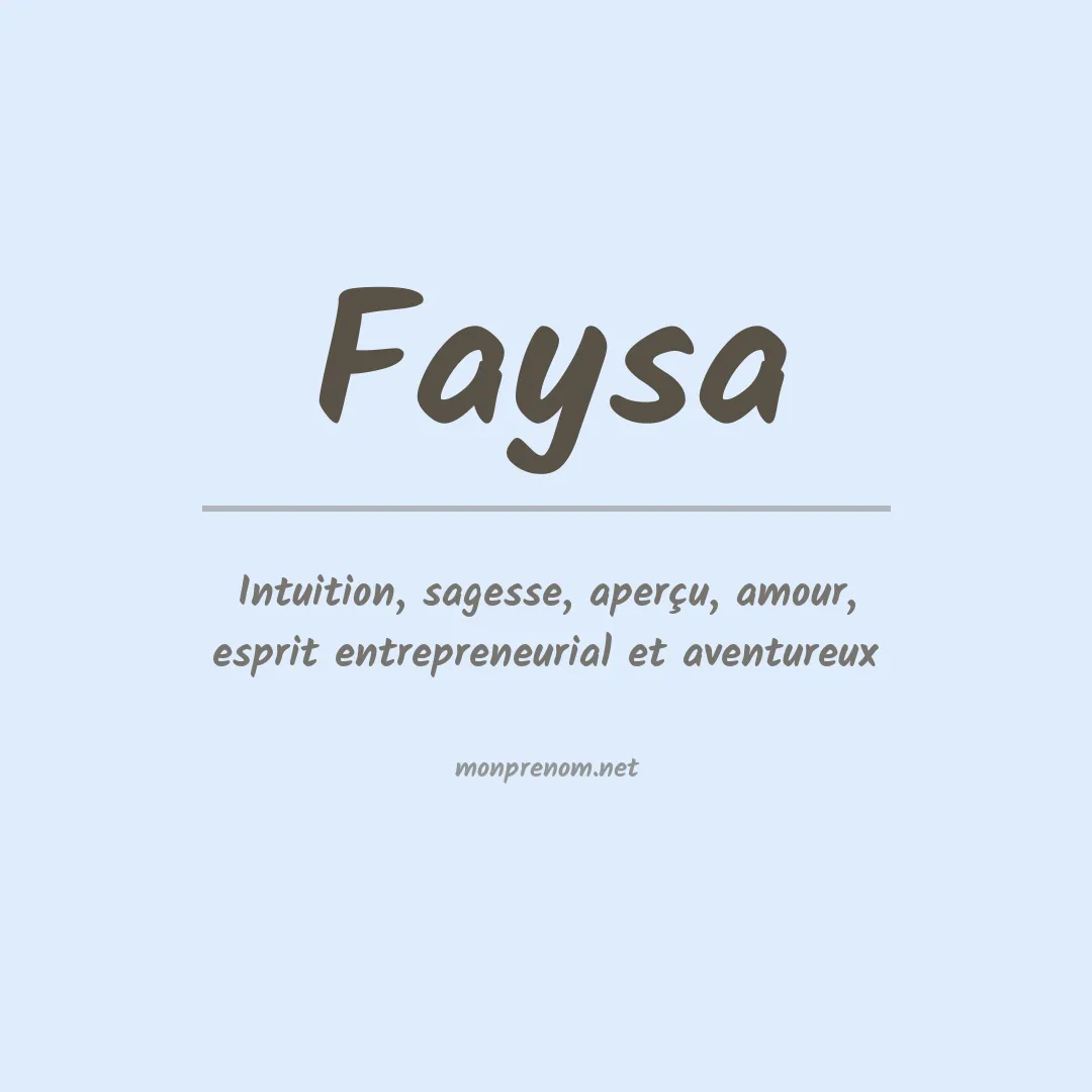 Signification du prénom Faysa