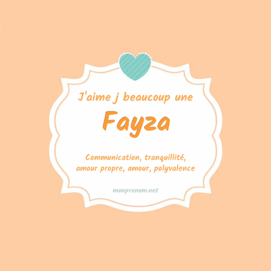 J'aime beaucoup Fayza