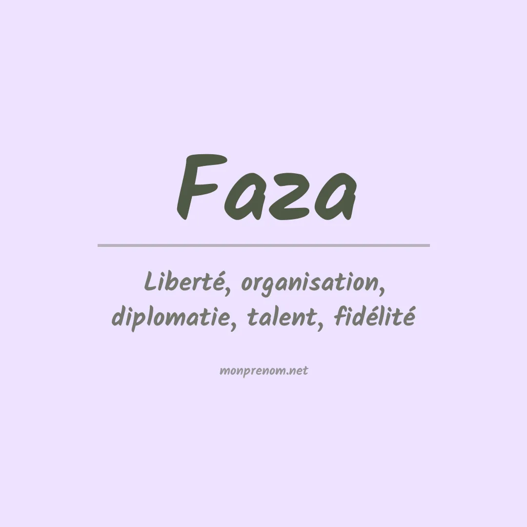Signification du prénom Faza