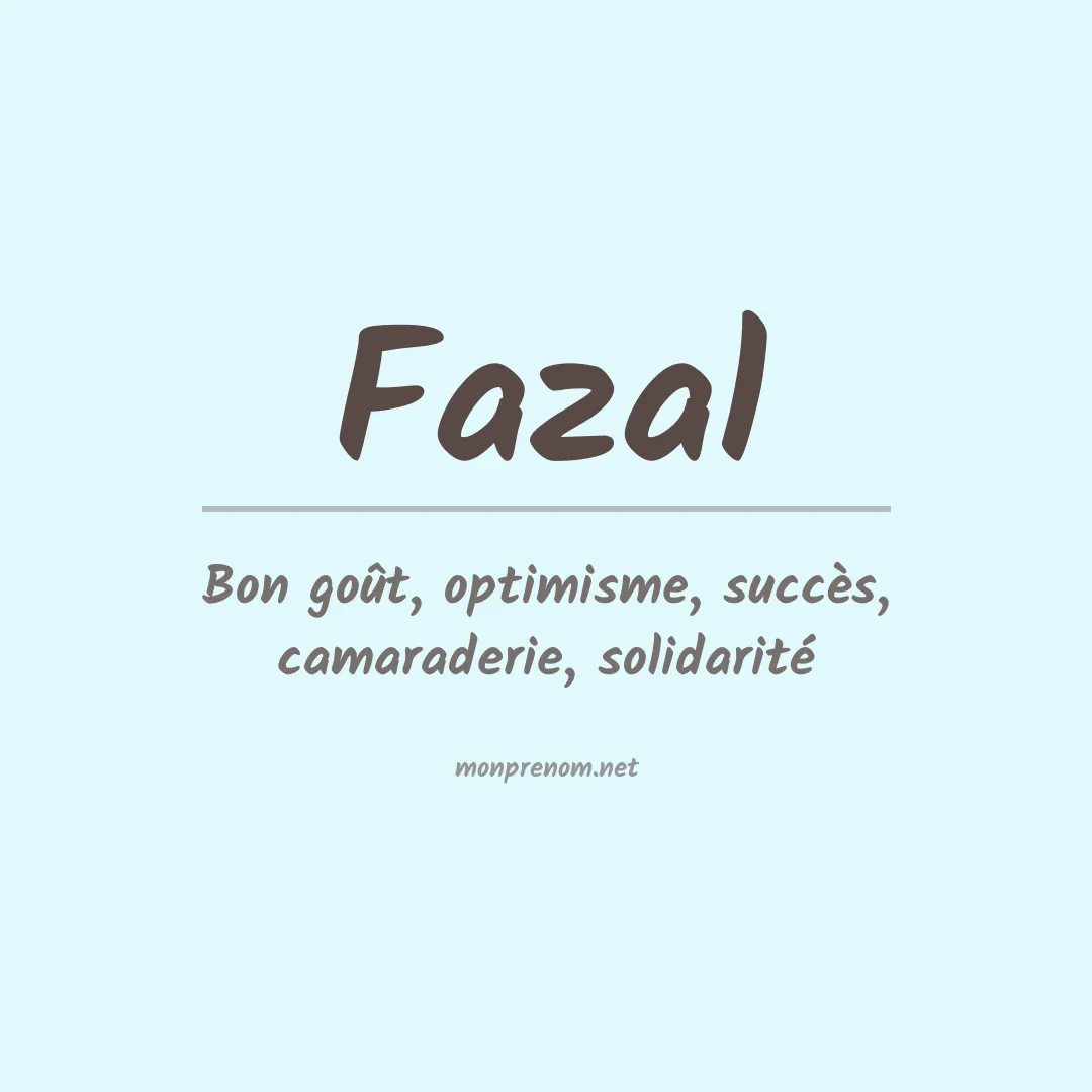 Prénom Fazal