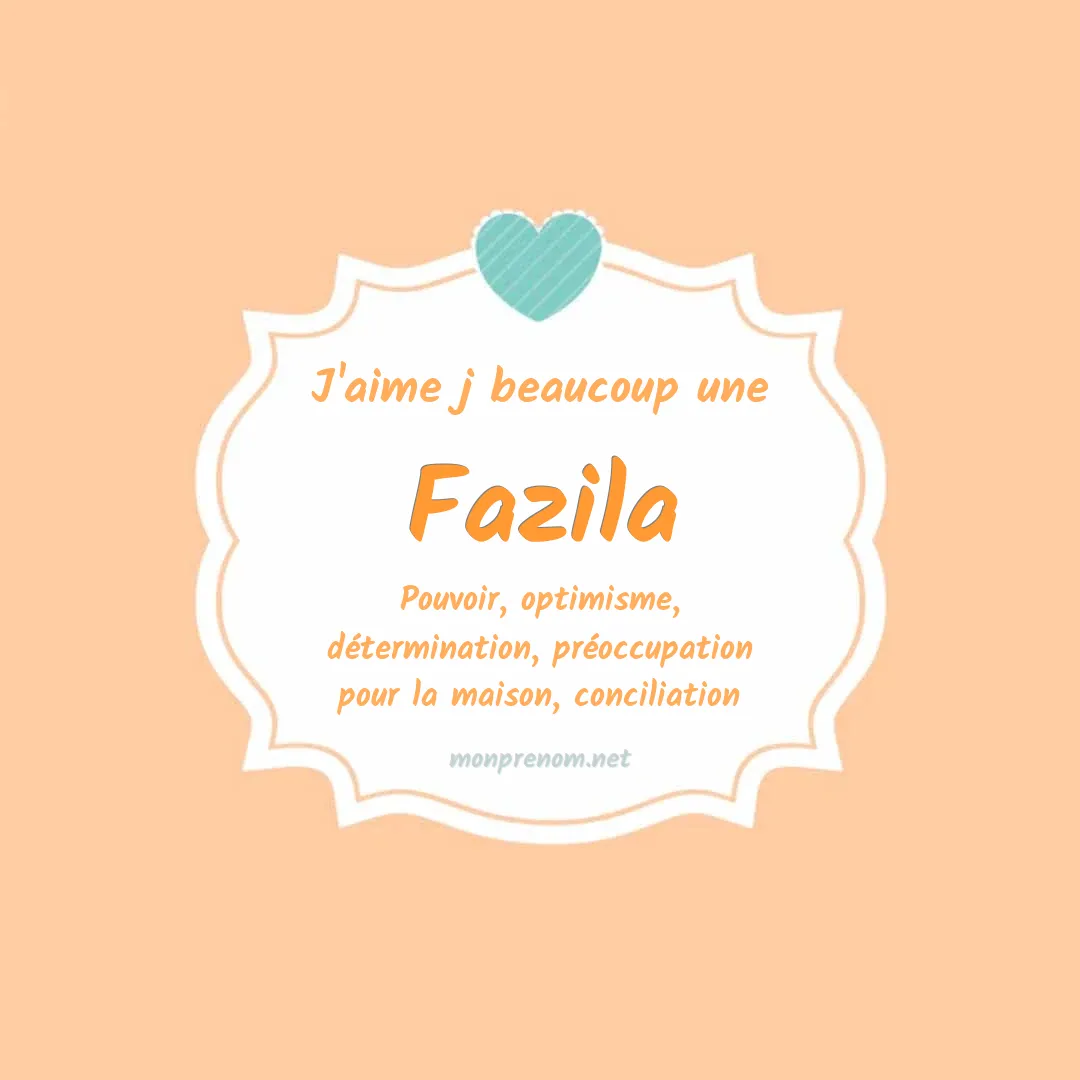 J'aime beaucoup Fazila