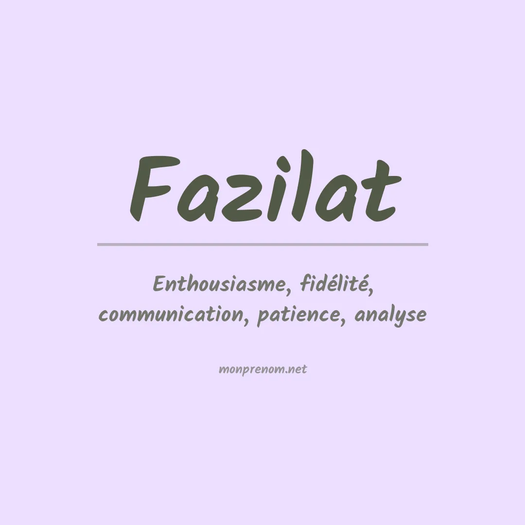 Signification du prénom Fazilat