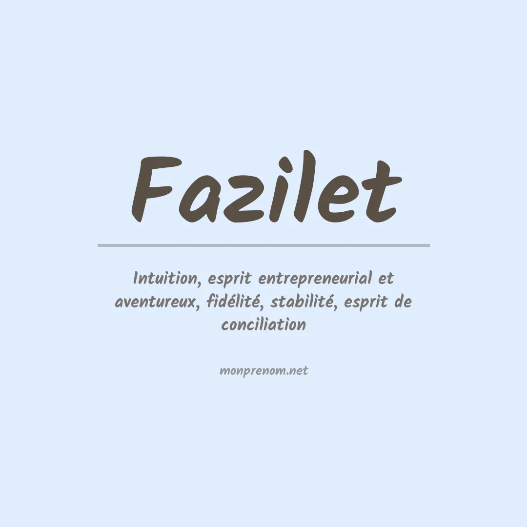Signification du prénom Fazilet