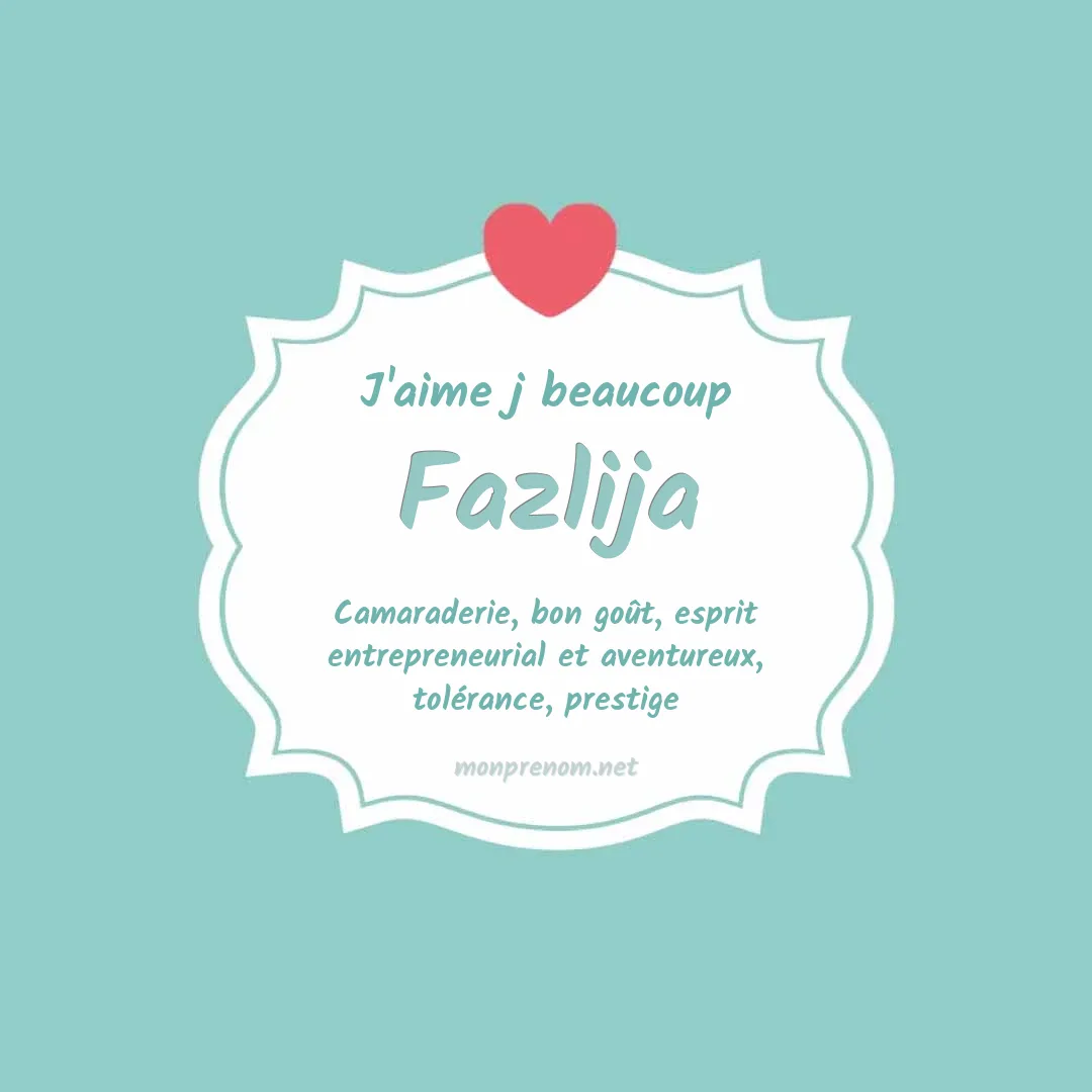 J'aime beaucoup Fazlija