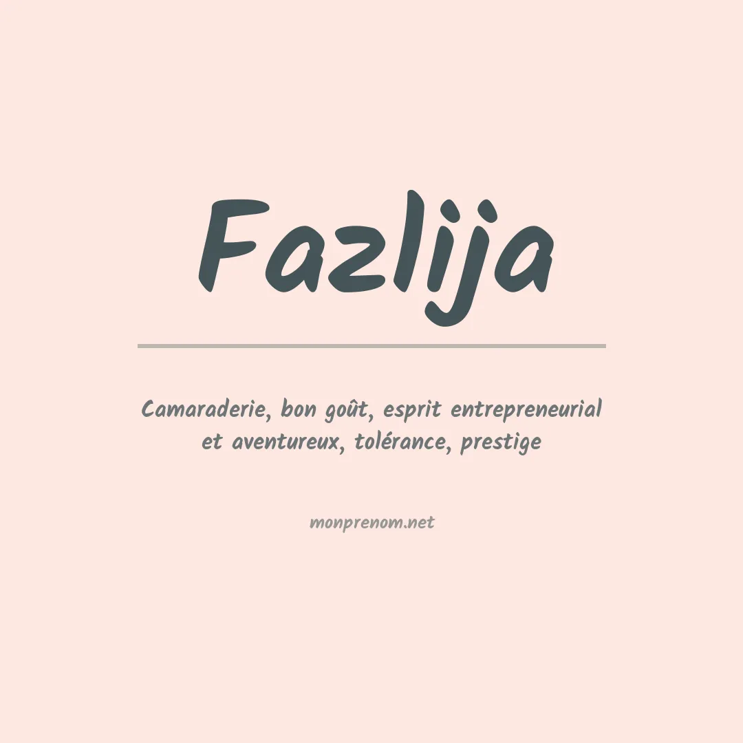 Signification du prénom Fazlija