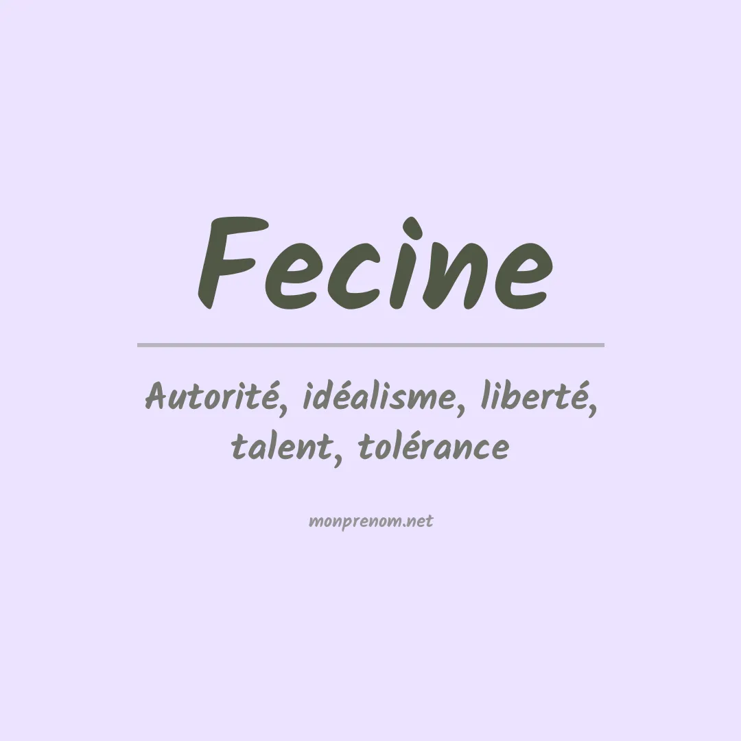 Signification du prénom Fecine