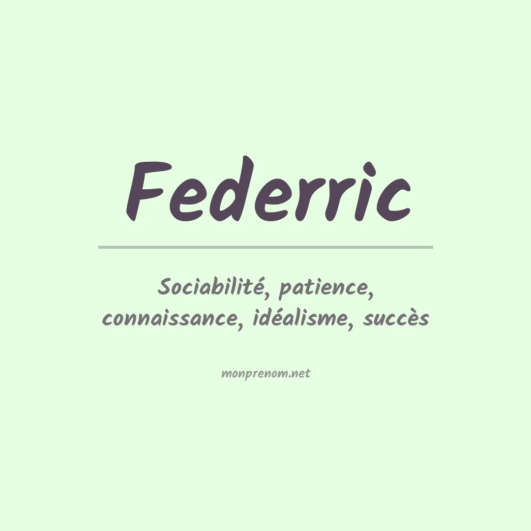 Signification du prénom Federric