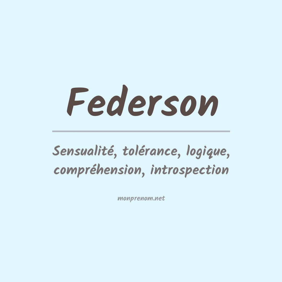 Signification du prénom Federson