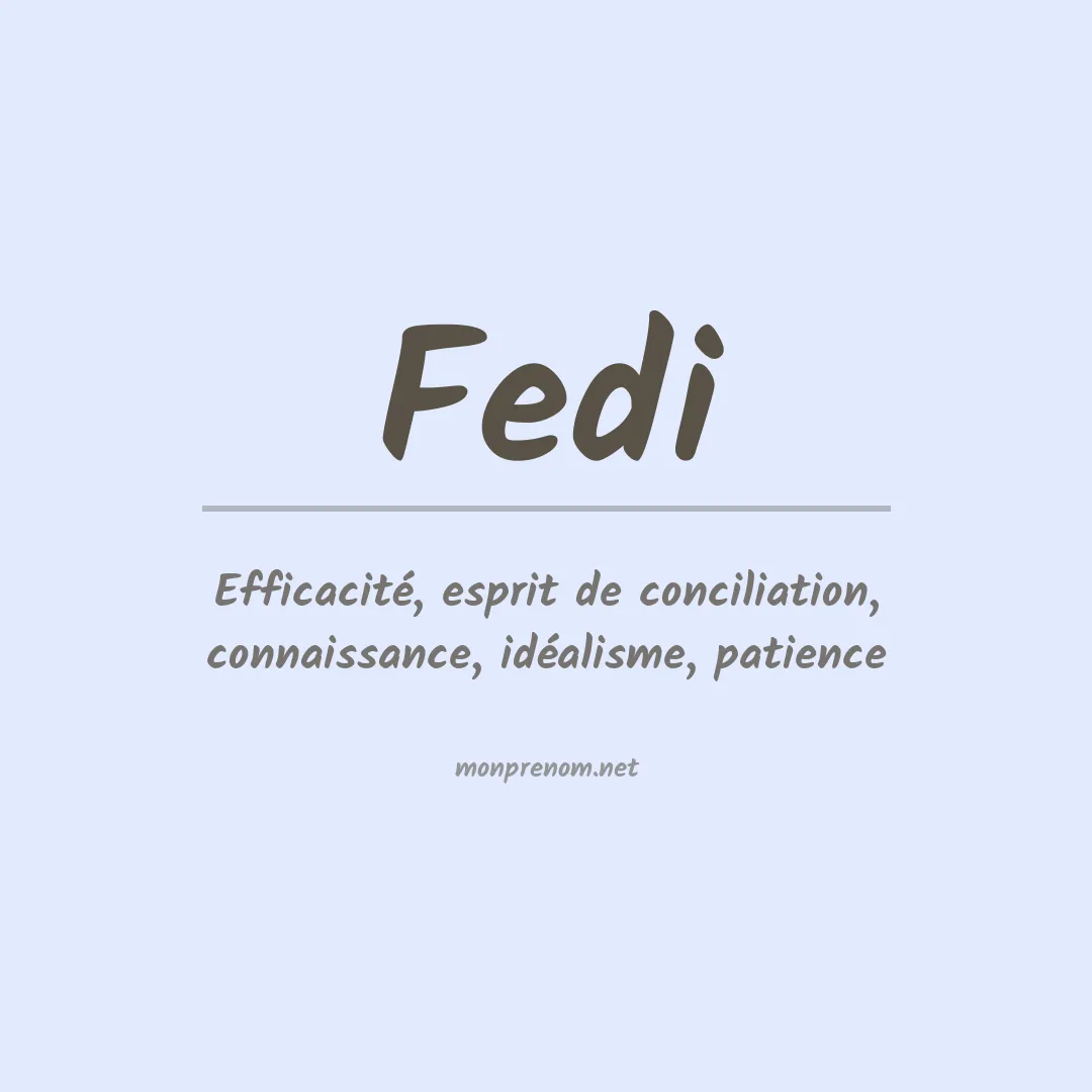 Signification du prénom Fedi