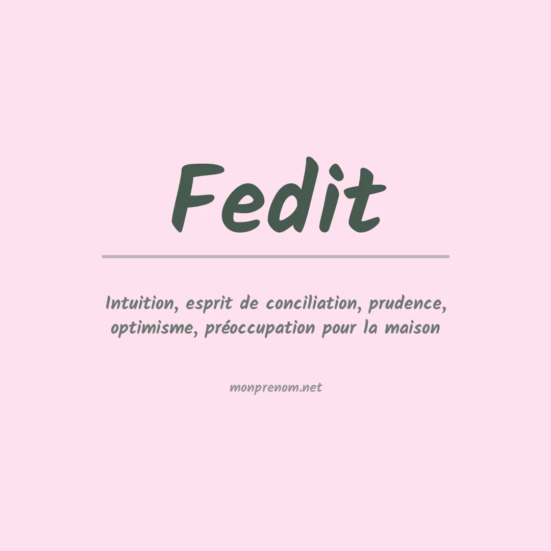Signification du prénom Fedit