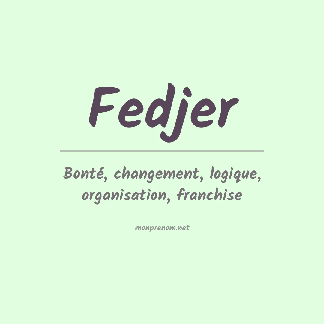 Signification du prénom Fedjer