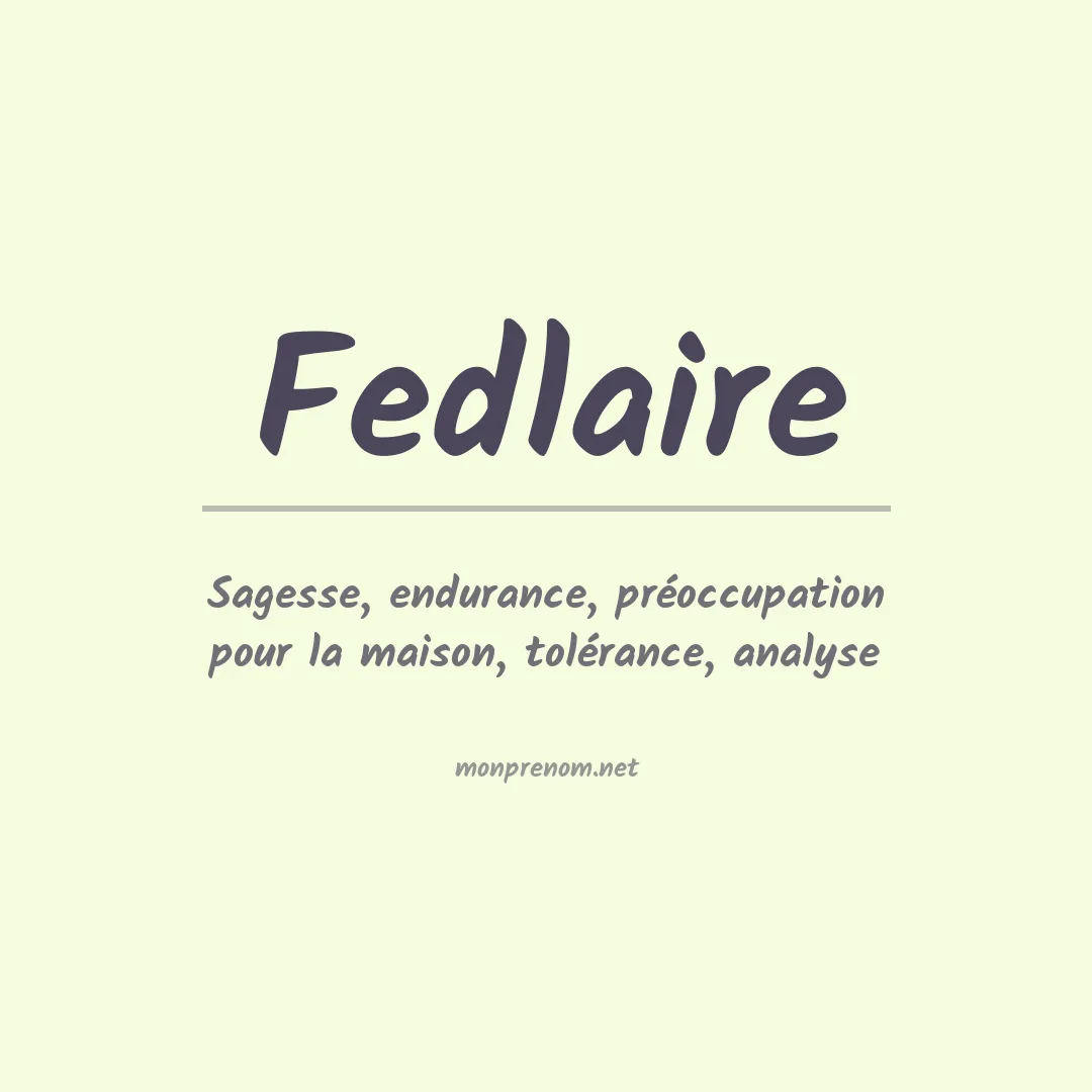 Signification du prénom Fedlaire