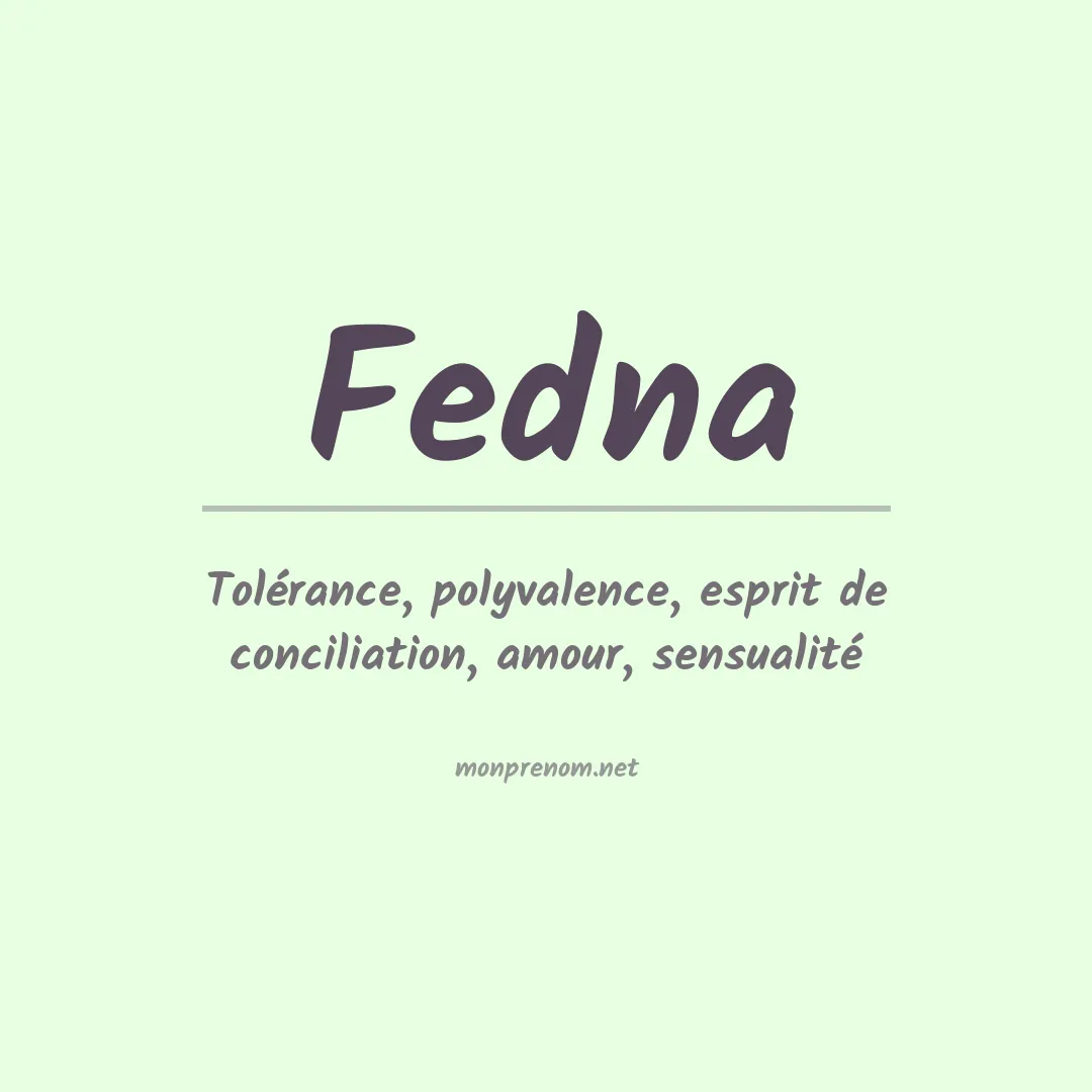 Signification du prénom Fedna