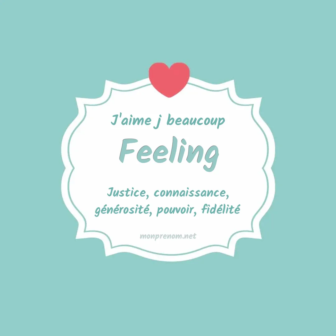 J'aime beaucoup Feeling