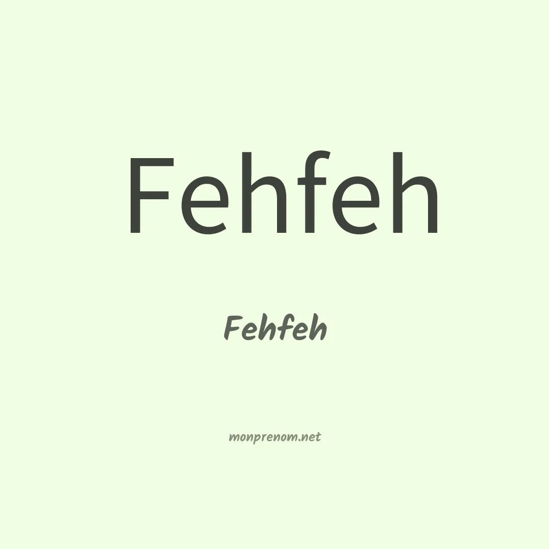 Fehfeh en chinois
